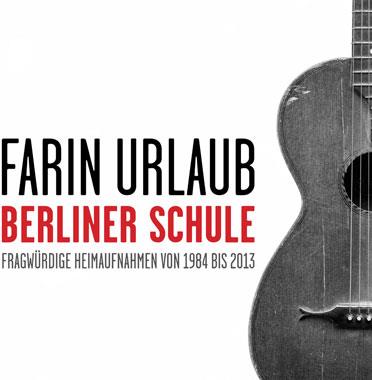 Farin Urlaub - Berliner Schule (LP)