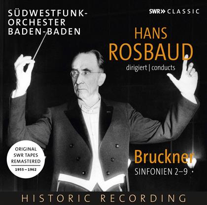 Anton Bruckner (1824-1896), Hans Rosbaud & Südwestfunk-Orchester Baden-Baden - Symphonien Nr. 2-9 - Historische Aufnahmen 1955-1962 (8 CDs)