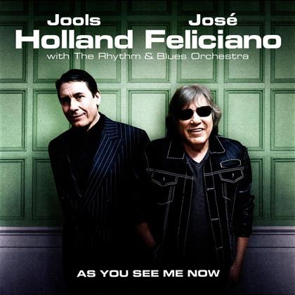 Jools Holland & José Feliciano - As You See Me Now (LP)