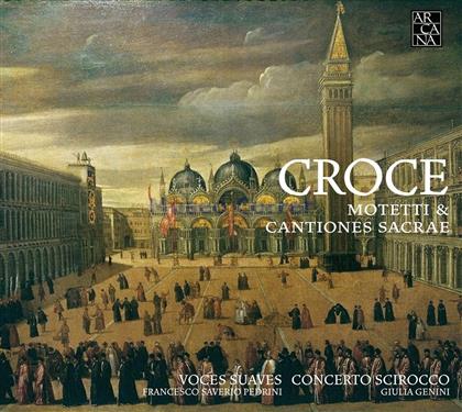 Giovanni Croce (1557-1609), Giovanni Croce (1557-1609), Giula Genini, Voces Suaves & Concerto Scirocco - Motetti a otto voci Libro I (Venedig 1594)