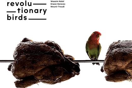 Keravec/Erwan/Troudi/Mounir - Revolutionnary Birds (Digipack)