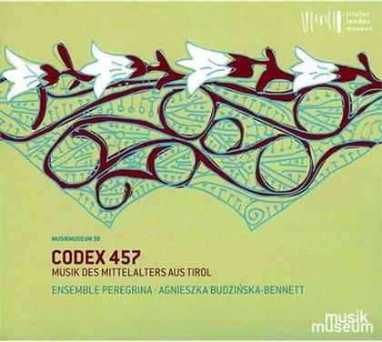 Agnieszka Budzinska-Bennett & Ensemble Peregrina - Codex 457 - Musik Des Mittelalters Aus Tirol
