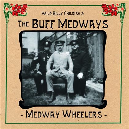 The Buff Medways - Medway Wheelers - 2017 Reissue (LP)