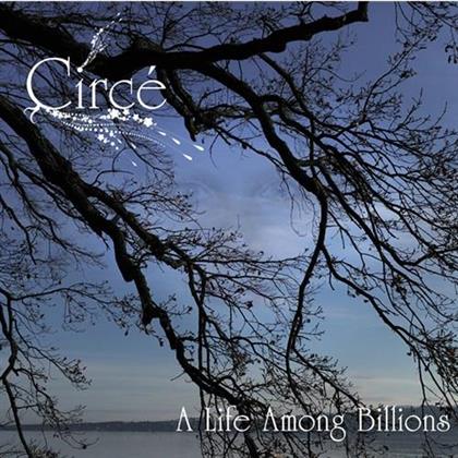 Circé - A Life Among Billions