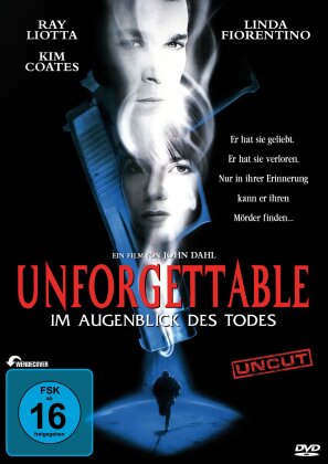 Unforgettable - Im Augenblick des Todes (1996) (Uncut)