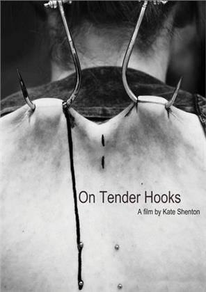 On Tender Hooks (2013)