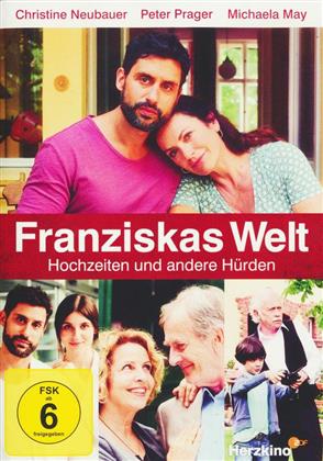 Franziskas Welt - Hochzeiten und andere Hürden (2014)