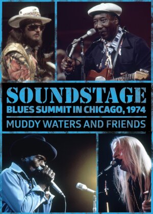 Muddy Waters & Friends - Soundstage - Blues Summit Chicago 1974 (1974)