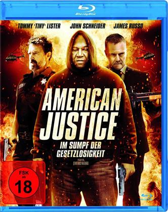 American Justice - Im Sumpf der Gesetzlosigkeit (2015)