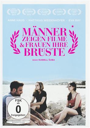Männer zeigen Filme und Frauen ihre Brüste (2013)