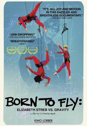 Born to Fly - Elizabeth Streb vs. Gravity