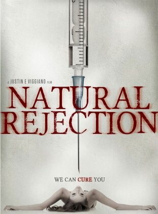 Natural Rejection - Ein biologischer Fehler (2013)