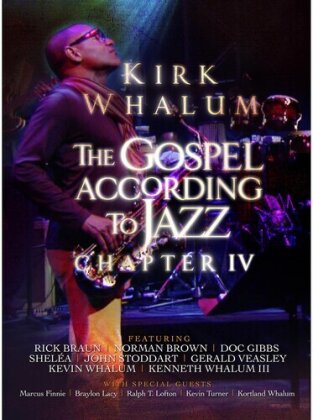 Kirk Whalum - Gospel According To Jazz - Chapter 4