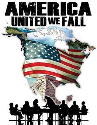 America - United We Fall
