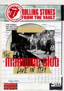 The Rolling Stones - From the Vault - The Marquee Club - Live in 1971