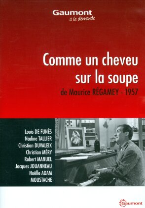 Comme un cheveu sur la soupe (1957) (Collection Gaumont à la demande, s/w)