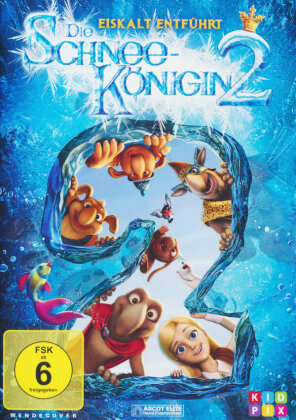 Die Schneekönigin 2 - Eiskalt entführt (2014)