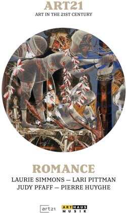 Art21 - Art in the 21st Century - Romance (Arthaus Musik)