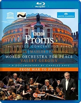 World Orchestra For Peace & Valery Gergiev - BBC Proms - Unesco Concert for Peace (Unitel Classica, C Major)