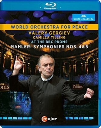 World Orchestra For Peace, Valery Gergiev & Camilla Tilling - Mahler - Symphonies Nos. 4 & 5 (C Major, Unitel Classica)