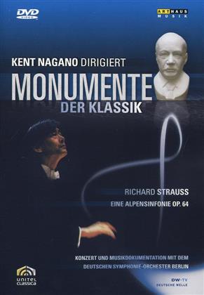 Deutsches Symphonie-Orchester Berlin & Kent Nagano - Monumente der Klassik - Richard Strauss - Eine Alpensinfonie (Arthaus Musik)