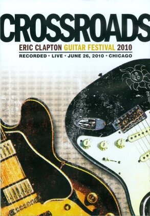 Eric Clapton - Crossroads Guitar Festival 2010 (2 DVDs)