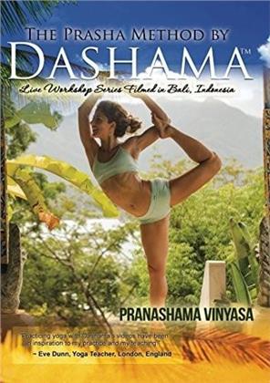 The Prasha Method by Dashama - Power Yoga Breakthrough (Pranashama Vinyasa)