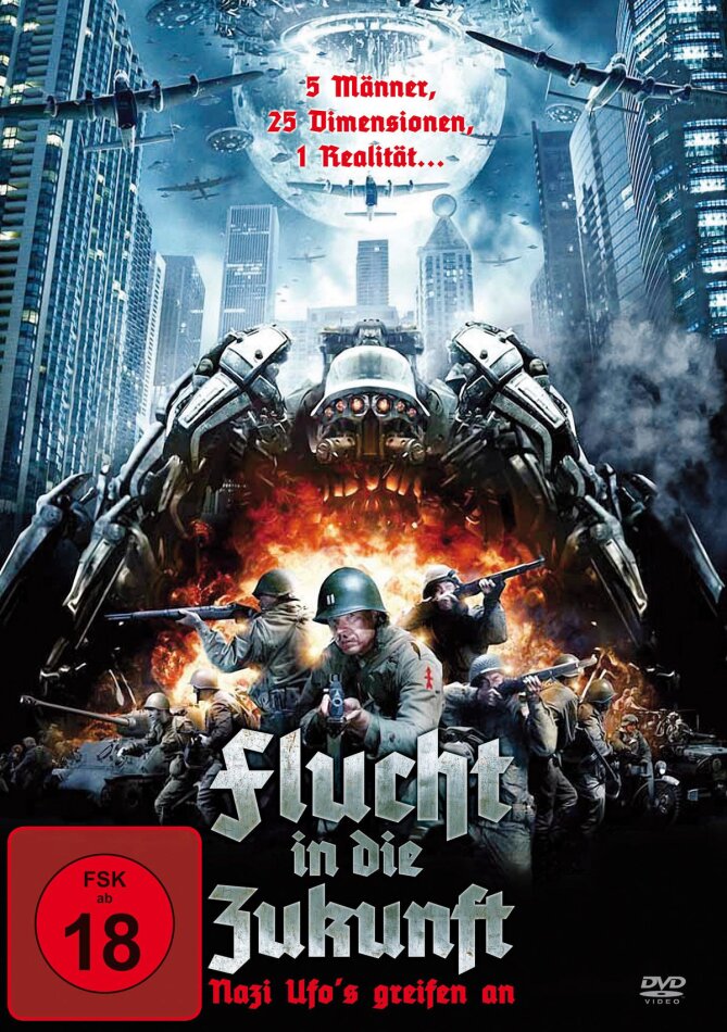 Flucht in die Zukunft - Nazi Ufo's greifen an (2012)