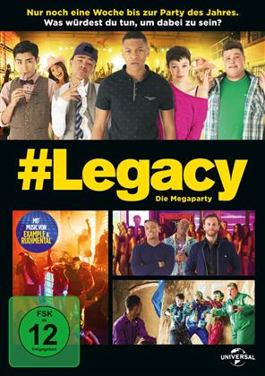 Legacy - Die Megaparty (2015)