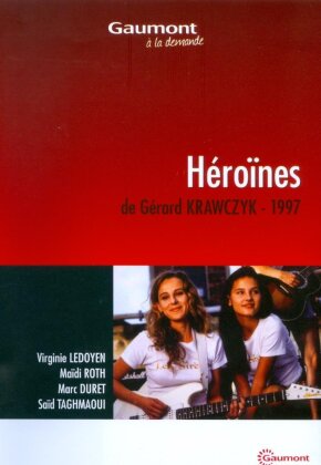 Héroïnes (1997) (Collection Gaumont à la demande)