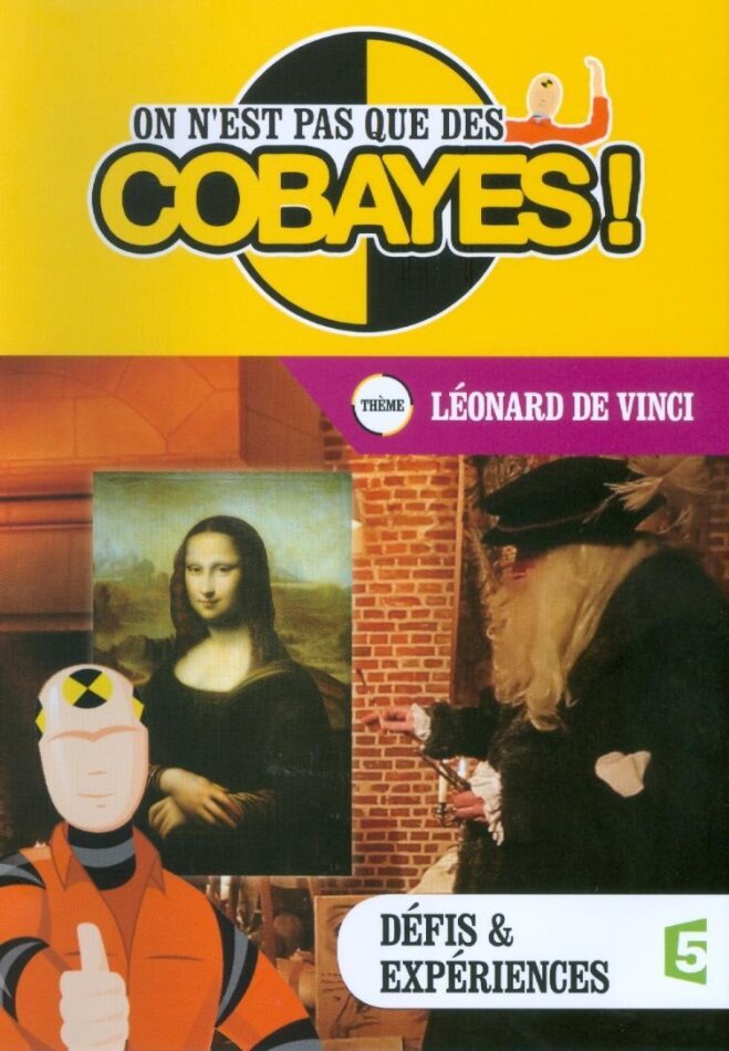 On n'est pas que des cobayes ! - Léonard de Vinci