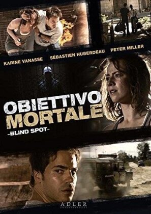 Obiettivo mortale - Blind Spot (2011)