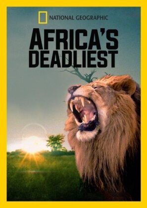 National Geographic - Africa's Deadliest