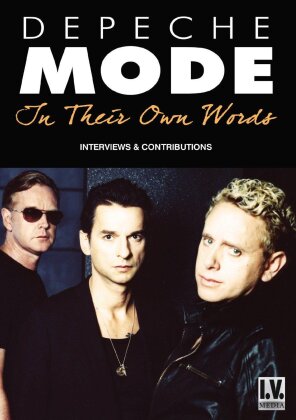 Depeche Mode - In their Own Words - Interviews and Contributions (Inofficial)