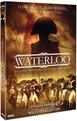 Waterloo - L'ultime bataille - La fin de Napoléon