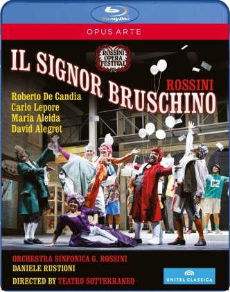 Orchestra Sinfonica Gioachino Rossini, Daniele Rustioni & Carlo Lepore - Rossini - Il Signor Bruschino (Opus Arte, Unitel Classica)