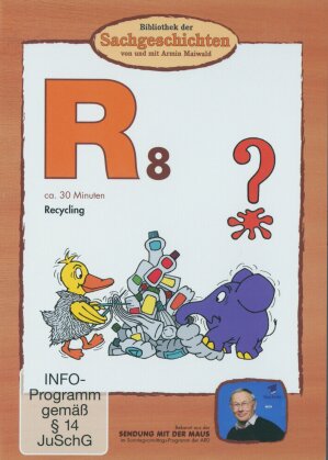 Bibliothek der Sachgeschichten - R8 - Recycling