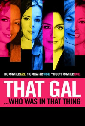 That Gal ... Who Was in That Thing (2015)