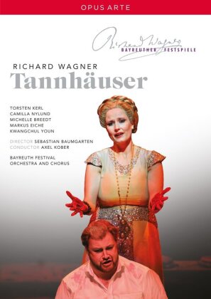 Bayreuther Festspiele Orchestra, Axel Kober & Torsten Kerl - Wagner - Tannhäuser (Opus Arte, 2 DVDs)