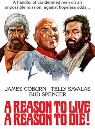 A Reason to Live, A Reason to Die (1972)