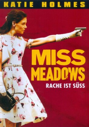 Miss Meadows - Rache ist süss (2014)