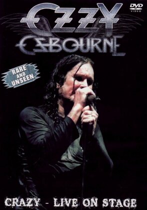 Ozzy Osbourne - Crazy - Live on Stage (Inofficial)