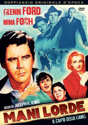 Mani lorde - Il capo della banda (1949)