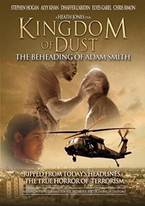Kingdom of Dust - The Beheading of Adama Smith (2011)