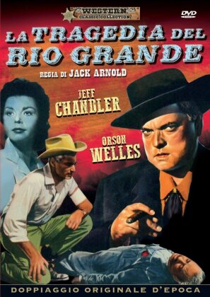 La tragedia del Rio Grande (1957) (n/b)