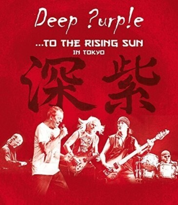 Deep Purple - ...To the Rising Sun - In Tokyo (Inofficial)