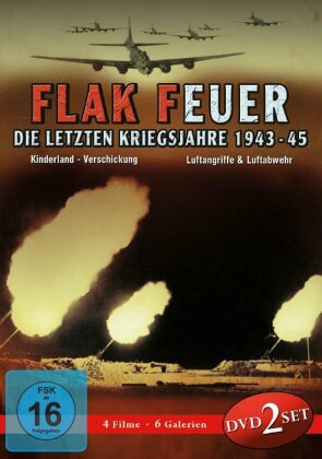 Flak Feuer - Die letzten Kriegsjahre 1943-45 (2 DVDs)