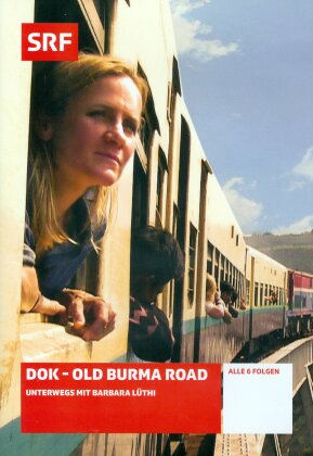 DOK - The old Burma Road - SRF Dokumentation
