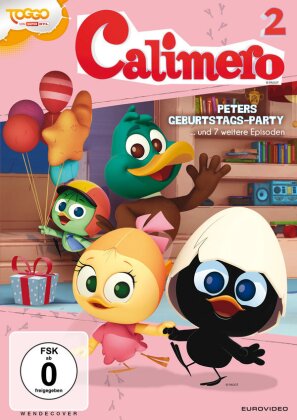 Calimero - Vol. 2 - Peters Geburtstagsparty und 7 weitere Episoden