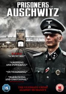 Prisoners Of Auschwitz (2013)